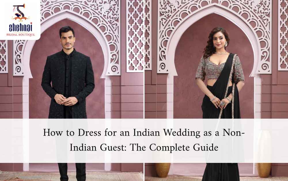 How to Dress for an Indian Wedding as a Non-Indian Guest